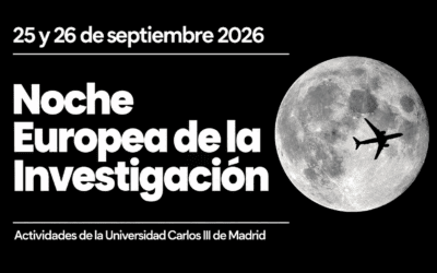 La UC3M prepara actividades en Leganés para la Noche Europea de los Investigadores el 25 y 26 de septiembre